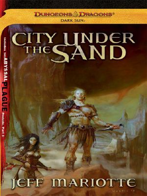 [Dark Sun Novel 01] • City Under the Sand